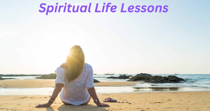 Feature image for the blog post Spiritual Life Lessons -3 That I've Learned featuring an image of a woman sitting on the beach looking at the sunrise.